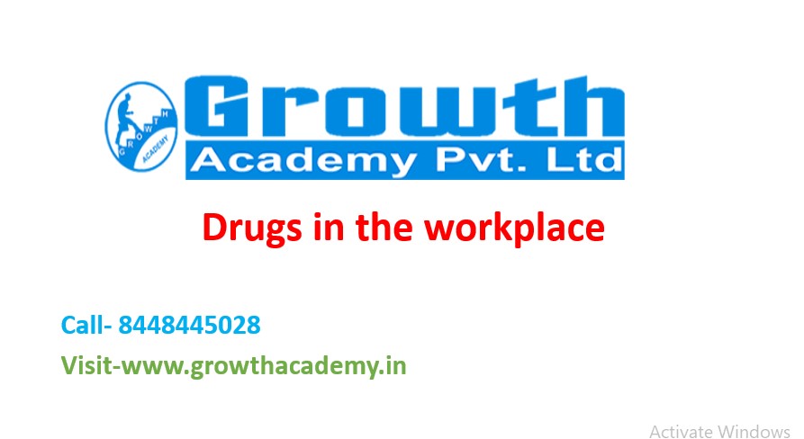 Drugs in the workplace