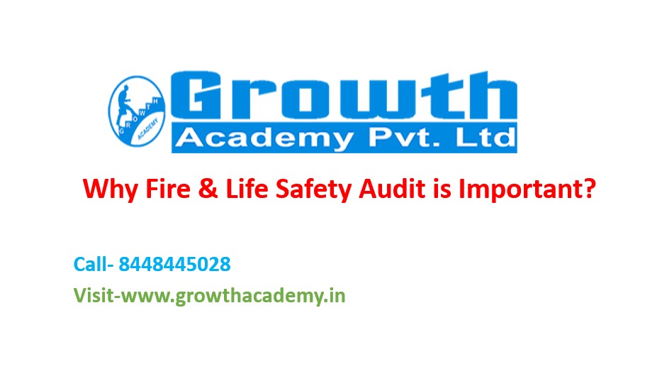 Why Fire & Life Safety Audit is Important?